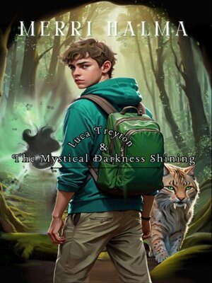 cover image of Luca Treyton & the Mystical Darkness Shining